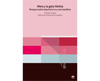 Mies y la gata Niebla. Ensayos sobre arquitectura y cosmopolítica | Premis FAD  | Pensament i Crítica